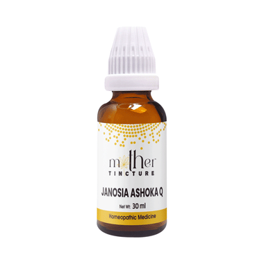 Mother Tincture Janosia Ashoka Q