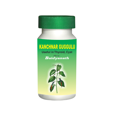 Baidyanath Kanchnar Guggulu Tablet For Thyroid Health