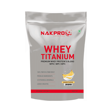 Nakpro Nutrition Whey Titanium Premium Whey Protein's Blend Banana