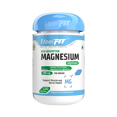 IFeelFIT High Absorption Magnesium Glycinate 550mg | For Muscle & Nerve Health | Capsule