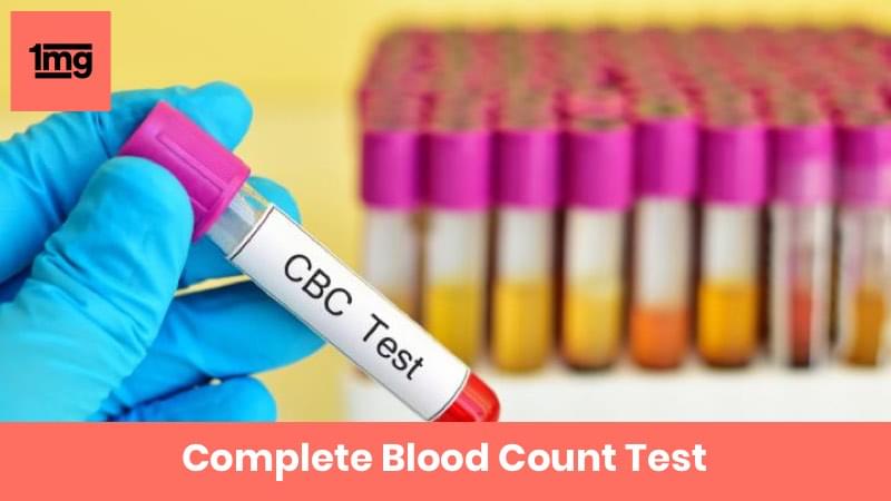 Complete Blood Count (CBC): Purpose & Normal Range Of Results | 1mg