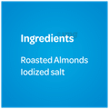 Bazana 100% California Almonds Roasted Salted thumbnail