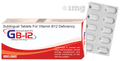 GB-12 Tablet for Vitamin B12 Deficiency, Antioxidant, production of DNA and RNA, Healthy Nerve Cells & Fatigu Tablet thumbnail