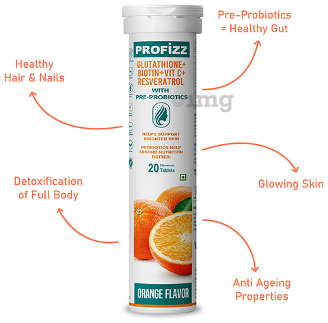 glutathione for skin best products Profizz Glutathione + Biotin + Vit C + Resveratrol with Pre-Probiotics  Effervescent Tablet (20 Each) Orange: Buy box of 1.0 Bottle at best price  in India