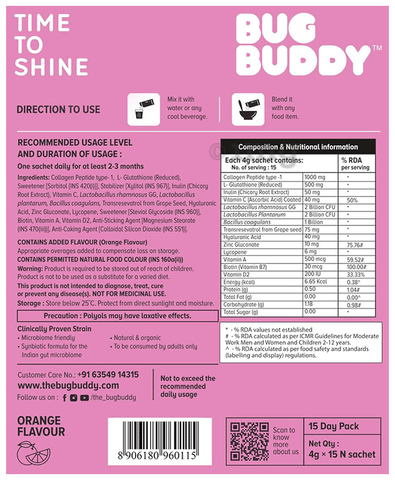 Bug Buddy Pro in Probiotics Time to Shine (4gm Each) | Collagen &  Glutathione Supplement Orange: Buy box of 15.0 Sachets at best price in  India