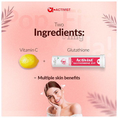 glutathione effervescent tablets benefits Activist Glutathione Evt Effervescent Tablet