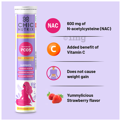 Chicnutrix Cysterhood NAC+Vitamin C PCOS Management Effervescent Tablet  Strawberry: Buy bottle of 20.0 Effervescent Tablet at best price in India