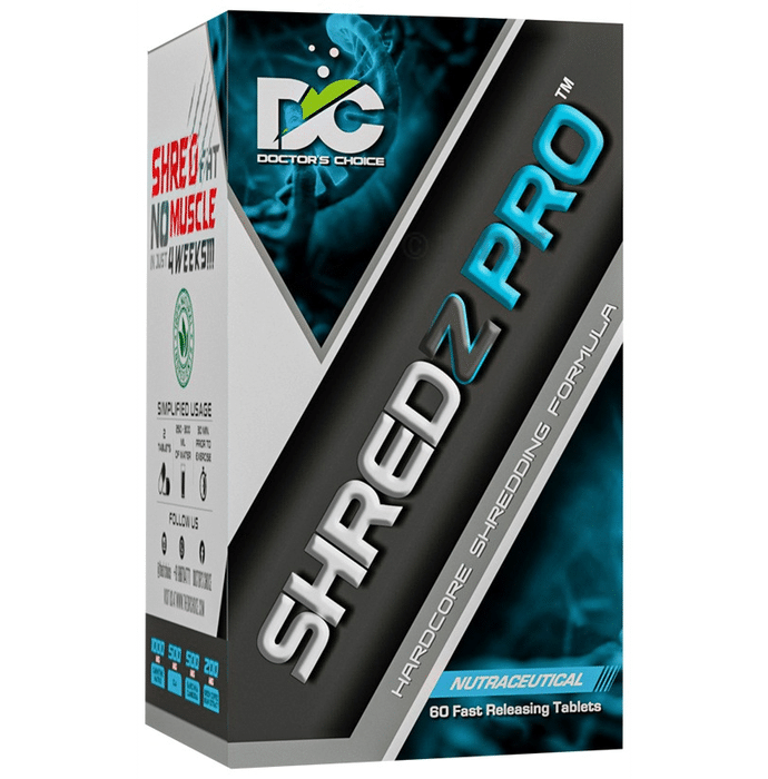 DC Doctor's Choice Choice Shredz Pro for Burning Fat & Protecting Muscle | Fast Releasing Tablet