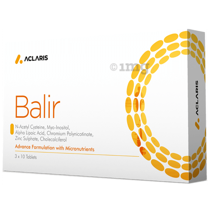 Balir Tablet with NAC, Vitamin D, ALA, Zinc, Chromium & Myo-Inositol