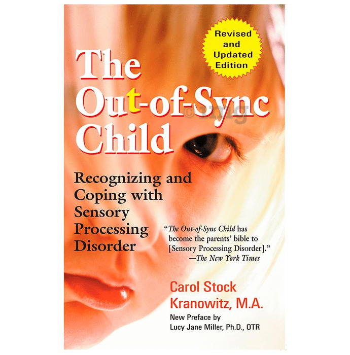 The Out of Sync Child by Carol Stock Kranowitz