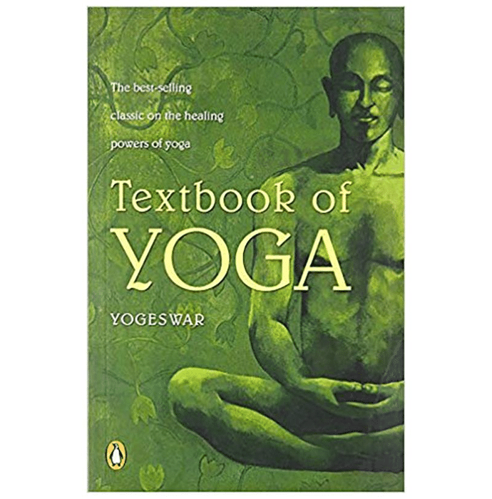Textbook of Yoga by Yogeswar