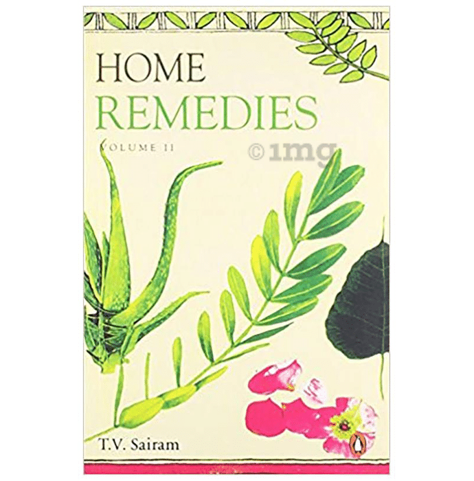 Home Remedies Volume-II by T V Sairam