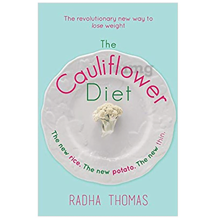 The Cauliflower Diet by Radha Thomas