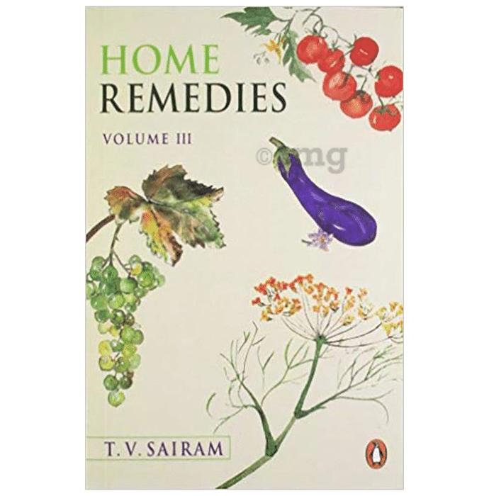 Home Remedies Volume-III by T V Sairam