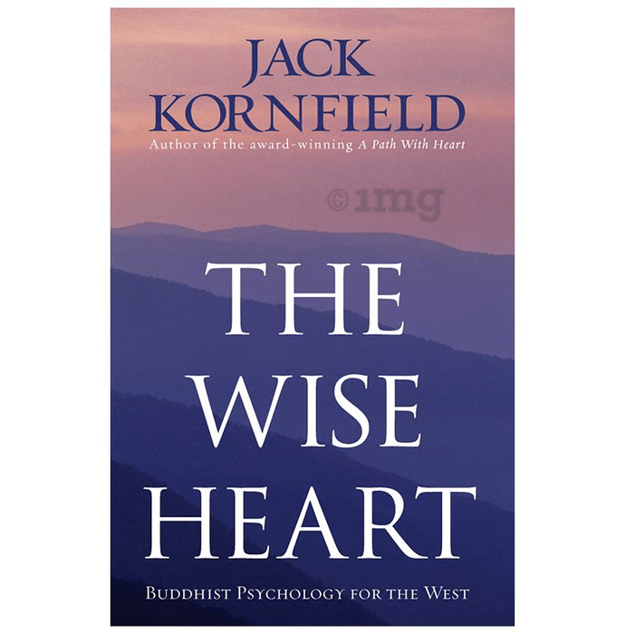 The Wise Heart by Jack Kornfield