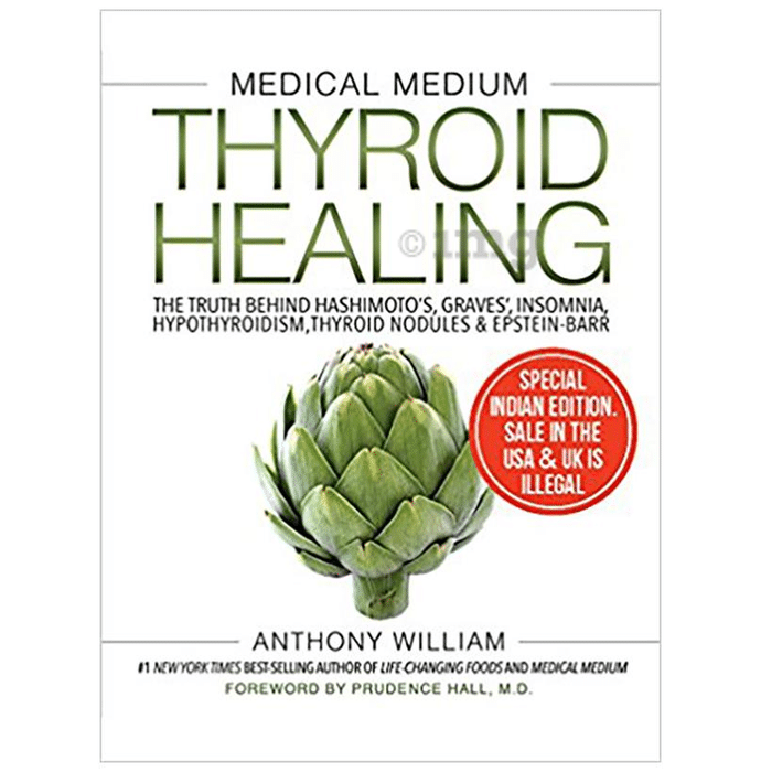 Medical Medium Thyroid Healing by Anthony William