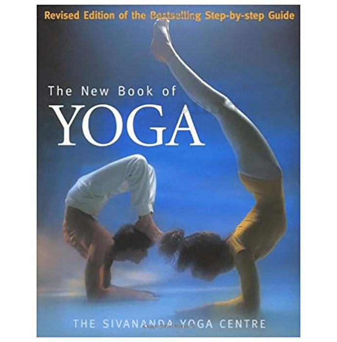 The New Book of Yoga by Sivananda Yoga Centre