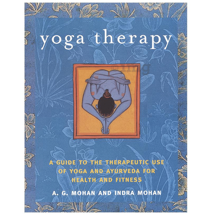 Yoga Therapy by A.G. Mohan
