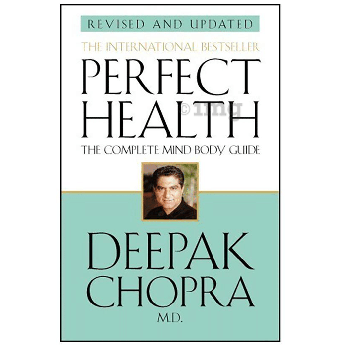 Perfect Health by Deepak Chopra