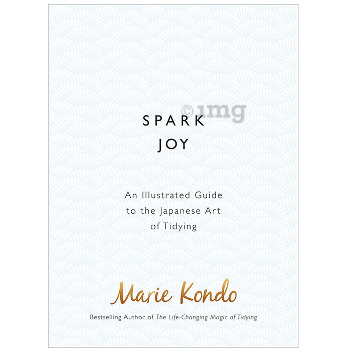 Spark Joy by Marie Kondō