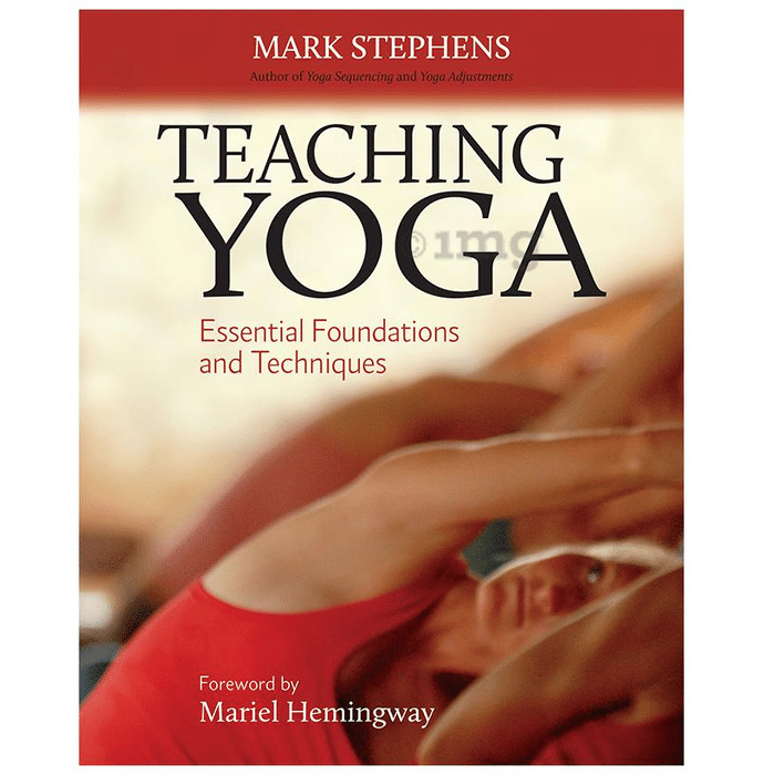 Teaching Yoga by Mark Stephens