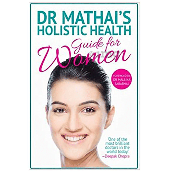 Dr Mathai's Holistic Health Guide for Women by Issac Mathai