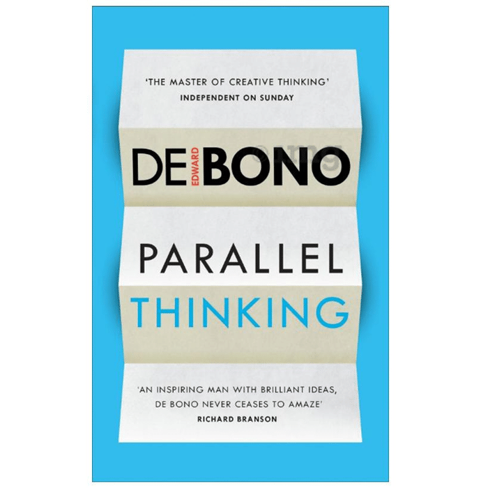 Parallel Thinking by Edward De Bono