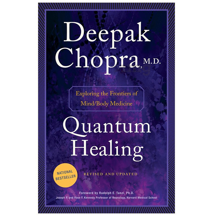 Quantum Healing-Revised & Updated by Deepak Chopra