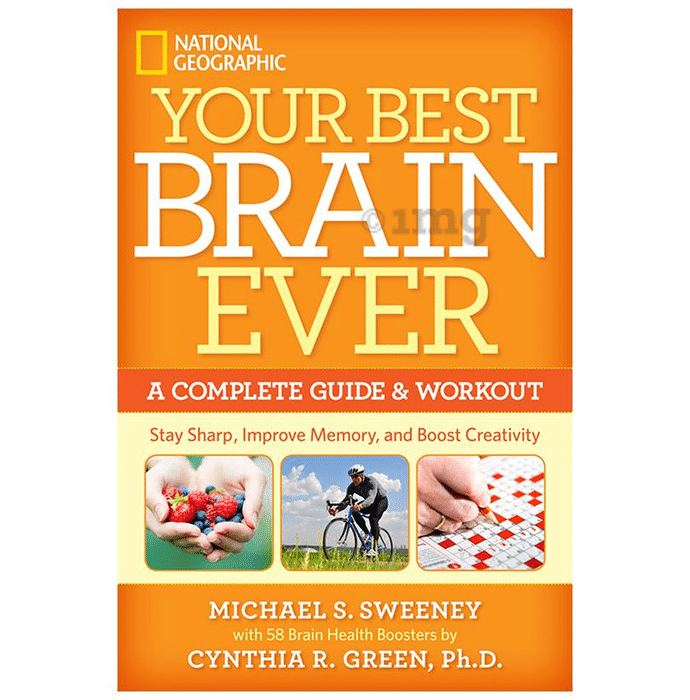 Your Best Brain Ever by Michael S. Sweeney