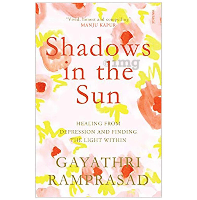 Shadows in The Sun by Gayathri Ramprasad
