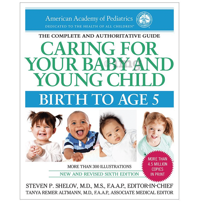 Caring for Your Baby and Young Child by American Academy of Pediatrics