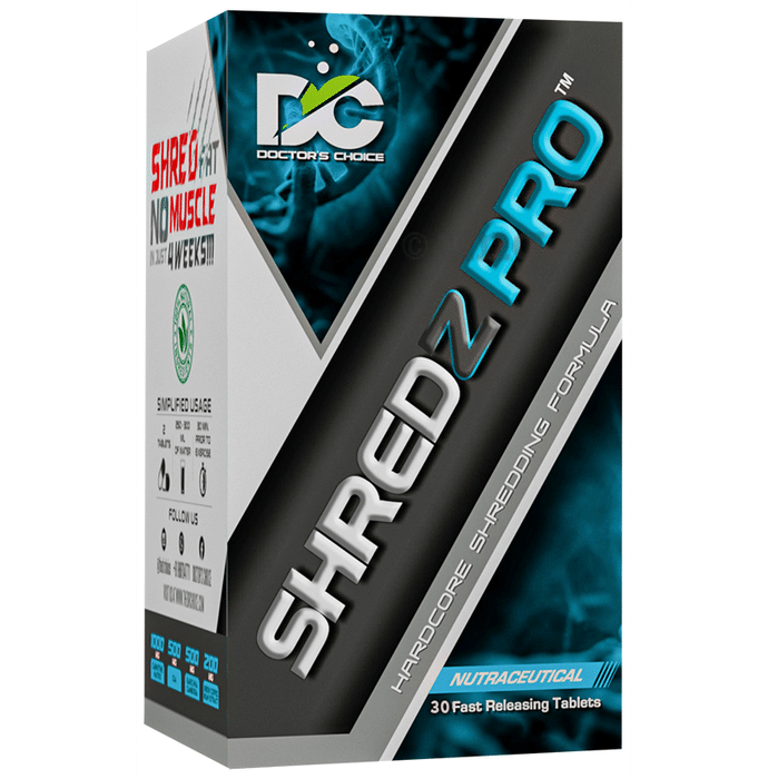 DC Doctor's Choice Choice Shredz Pro for Burning Fat & Protecting Muscle | Fast Releasing Tablet