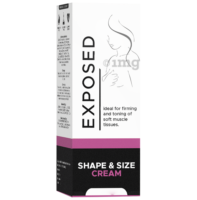 Exposed Shape & Size Cream | For Firming & Toning Soft Muscle Tissues | Paraben & Sulphate-Free